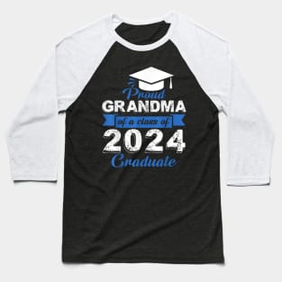 Proud Grandma Class Of 2024 Graduate School Collage Graduate Baseball T-Shirt